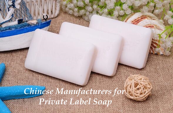 How to Choose Chinese Manufacturers for Private Label Soap